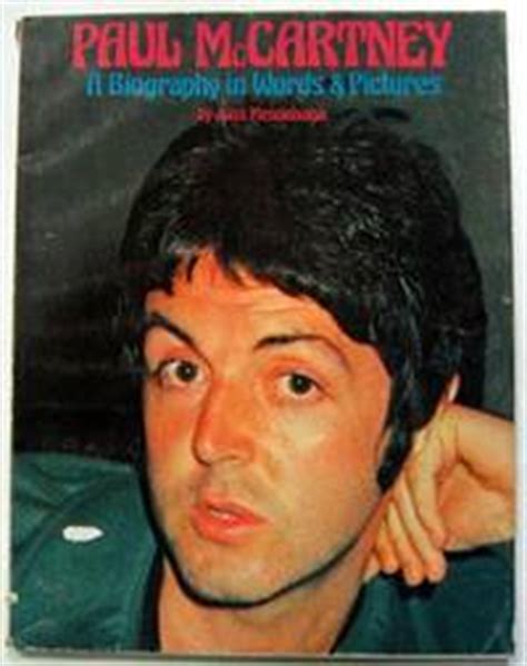 Paul McCartney : A Biography in Words and Pictures. by ...