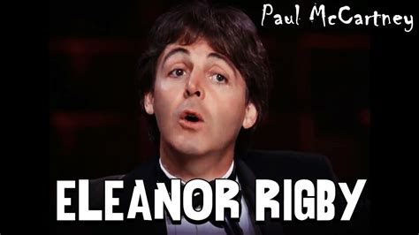 Paul McCartney   Eleanor Rigby  Subtitulada    YouTube