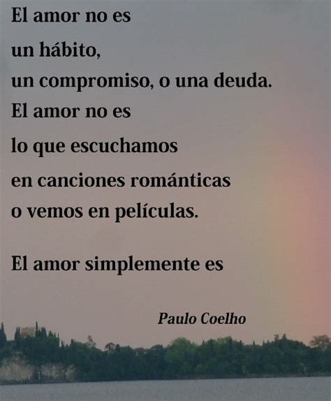 Paulo Coelho on Twitter:  El amor NO es http://t.co/0kXOOqag
