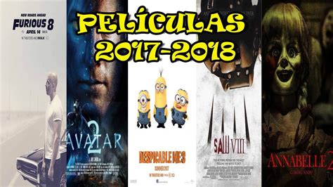 PELÍCULAS MÁS ESPERADAS 2017   2018 [Fecha de estrenos ...