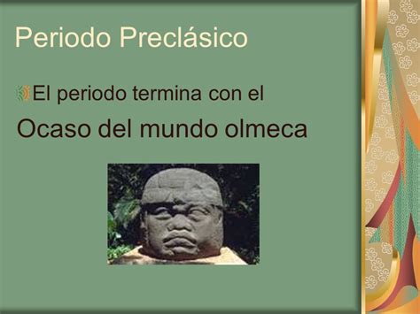 Periodo Preclásico ¿De dónde y por dónde vinieron los ...