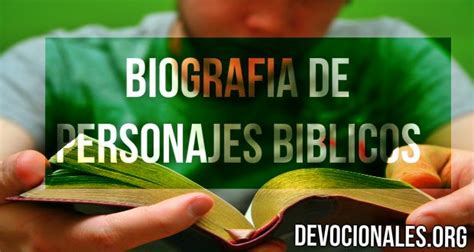 Personajes Bíblicos   Biografías de la Biblia ...