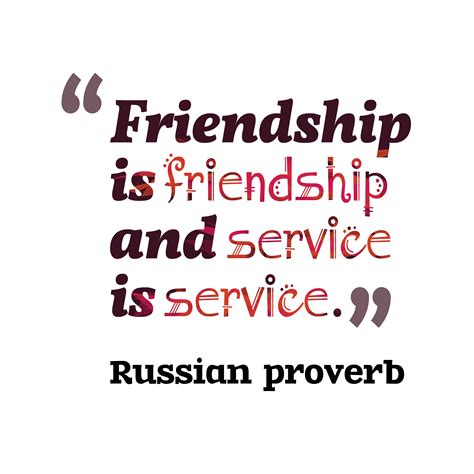 Picture » Russian proverb about friendship.
