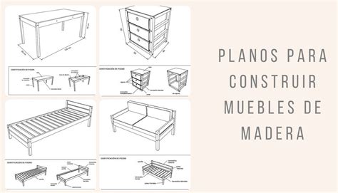 Planos para construir muebles de madera