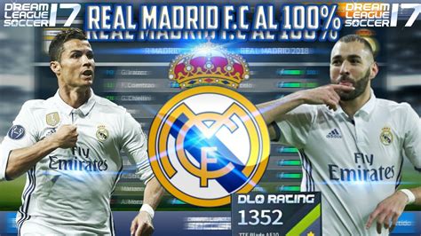 Plantilla Del Real Madrid 2018 Al 100% // Dream League ...