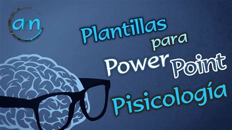 Plantillas animadas para power point   Psicologia   Andrés ...