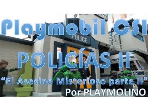 PLAYMOBIL EN ESPAÑOL  Película de Policías CSI parte II ...