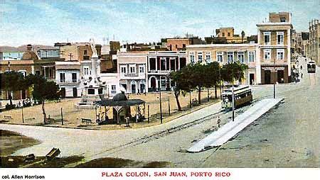 Plaza Colón, Viejo San Juan, Puerto Rico. Los tranvías de ...
