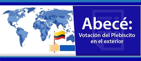 Plebiscito de Colombia   Votación en el Exterior ...