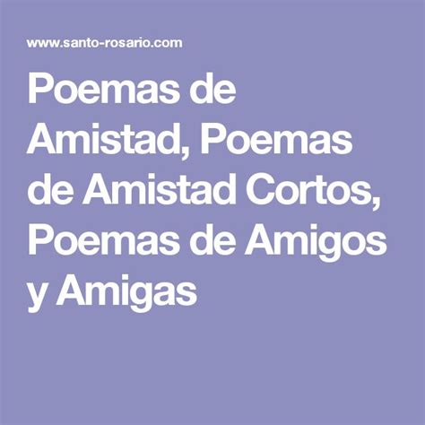Poemas de Amistad, Poemas de Amistad Cortos, Poemas de ...