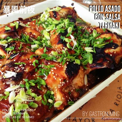 Pollo asado con salsa Teriyaki   Gastronoming – Gastronoming