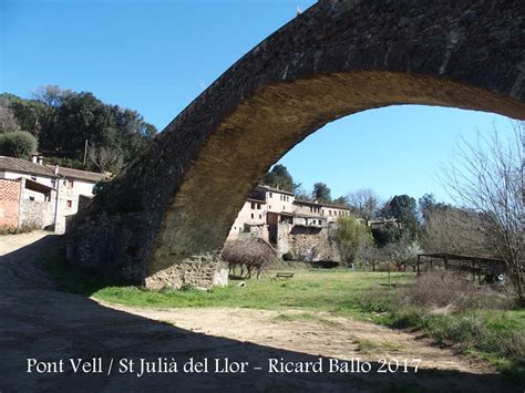 Pont Vell – Sant Julià del Llor i Bonmatí / Selva ...