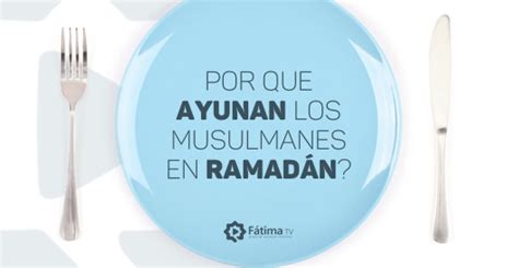 Por que ayunan los musulmanes en el mes de Ramadan ...