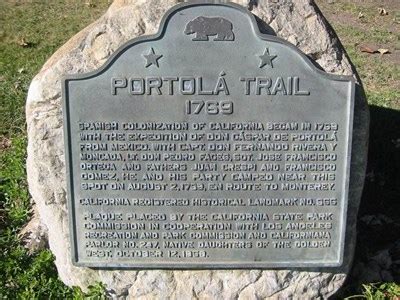 PORTOLÁ TRAIL CAMPSITE   California Historical Markers on ...