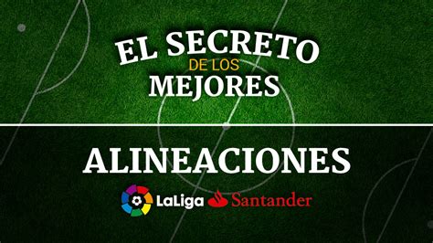 Posibles alineaciones Jornada 22 de la Liga Santander