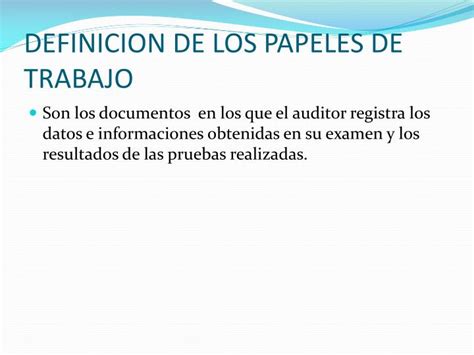PPT   DEFINICION DE LOS PAPELES DE TRABAJO PowerPoint ...