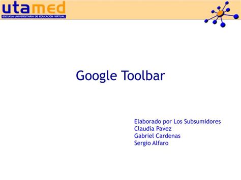 PPT   Google Toolbar PowerPoint Presentation   ID:5019081
