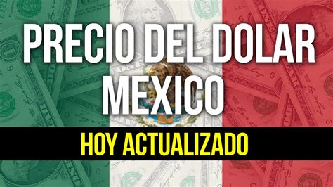 Precio del Dolar hoy en México 2018  Miércoles 30 de Mayo ...