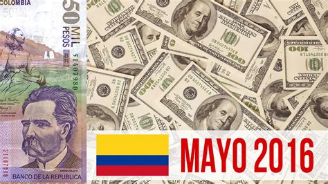 Precio del Dolar Hoy   Mayo 2016 DOLAR VS PESO COLOMBIANO ...