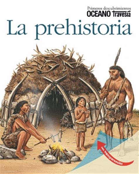 Prehistoria, La   Océano Travesía