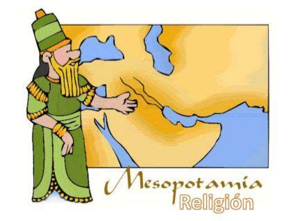 Presentación de la religión en Mesopotamia. | Religión de ...
