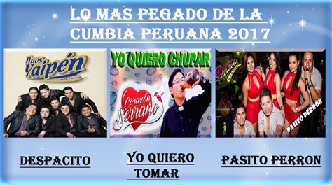 PRIMICIAS DE LA  CUMBIA PERUANA  EXITOS 2017   YouTube