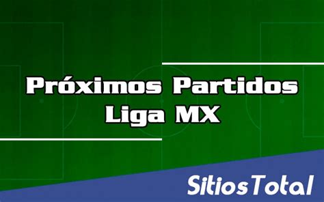 Próximos partidos Jornada 13 del Apertura 2017 de la Liga MX