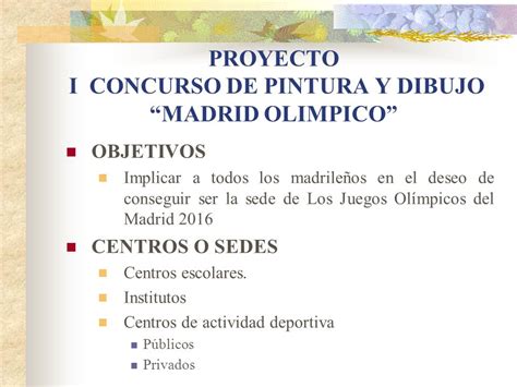 PROYECTO I CONCURSO DE PINTURA Y DIBUJO “MADRID OLIMPICO ...