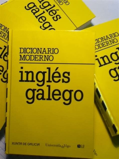 Publícase o “Diccionario moderno inglés galego”, un ...