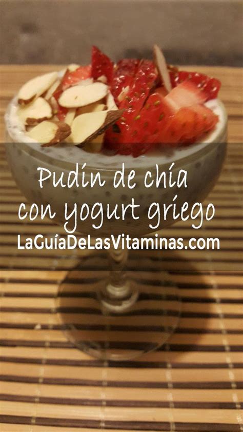 Pudin de chía con yogurt griego   La Guía de las Vitaminas
