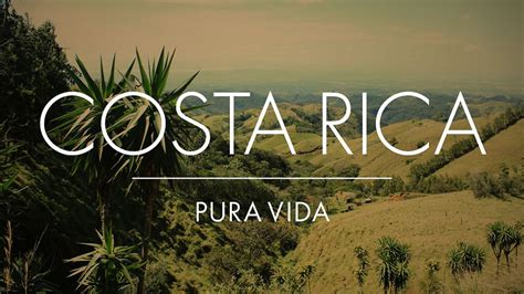 Pura Vida and Tico Slang you really don t have to know ...