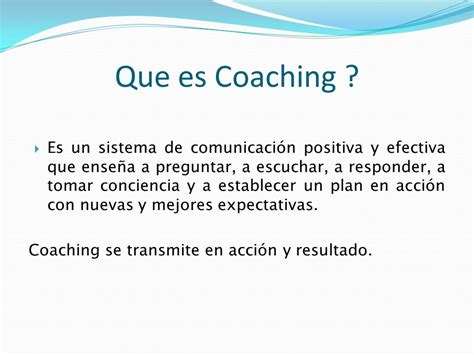 Que es Coaching ? Es un sistema de comunicación positiva y ...