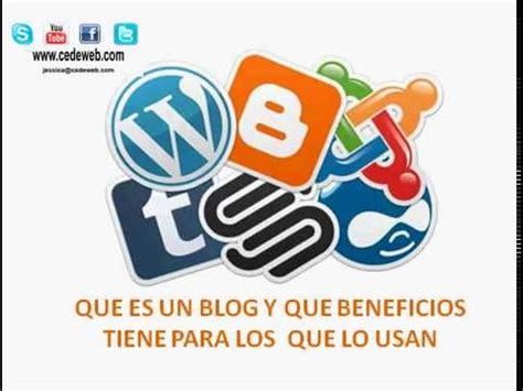 Que es un blog y que beneficios tiene para los que lo usan ...