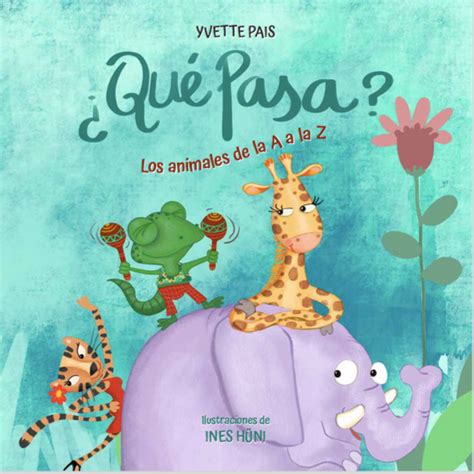 ¿Qué Pasa? | Alphabetization in the Spanish Speaking World ...