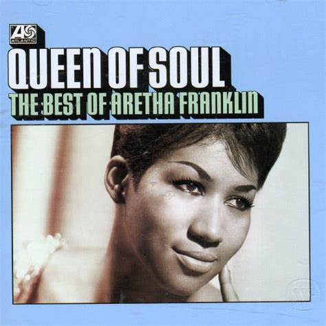 Queen of Soul: The Best of Aretha Franklin   Aretha ...