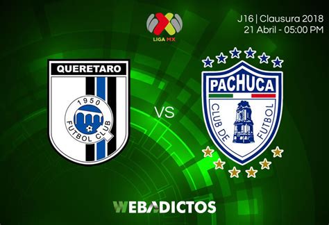 Querétaro vs Pachuca en Vivo Online Liga MX 2018 | A que ...