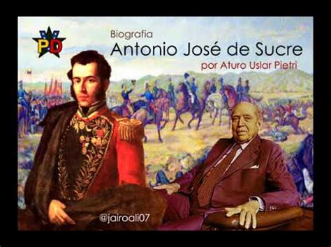 ¿Quién fue Antonio José de Sucre? | Doovi