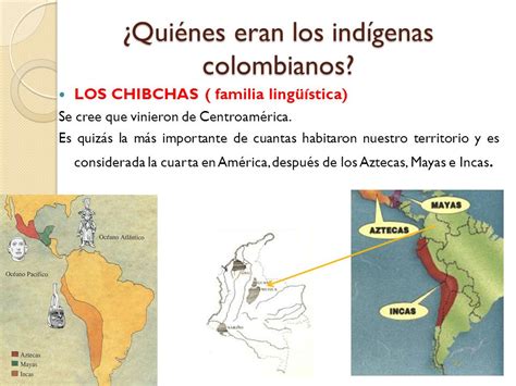 ¿Quiénes eran los indígenas colombianos?   ppt video ...
