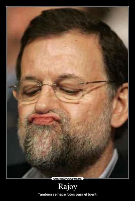 Rajoy | Desmotivaciones