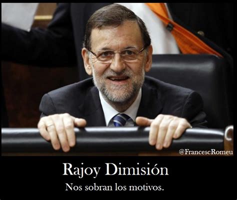 ¡Rajoy dimisión! » Francesc Romeu i Marti
