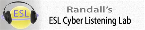 Randall s ESL Cyber Listening Lab   For English Students