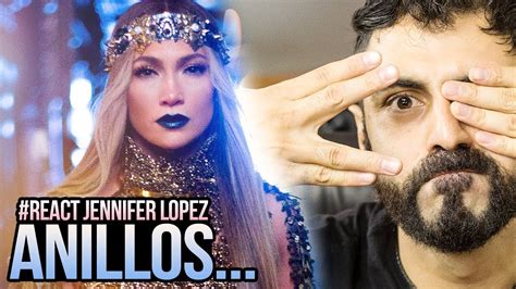 REAGINDO a Jennifer Lopez   El Anillo  Official Video ...