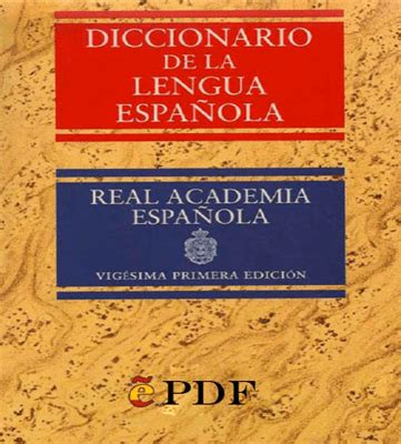 Real Academia Española: Diccionario de la Lengua Española ...