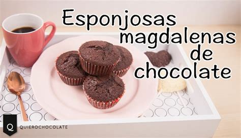 Receta: Magdalenas de chocolate súper esponjosas
