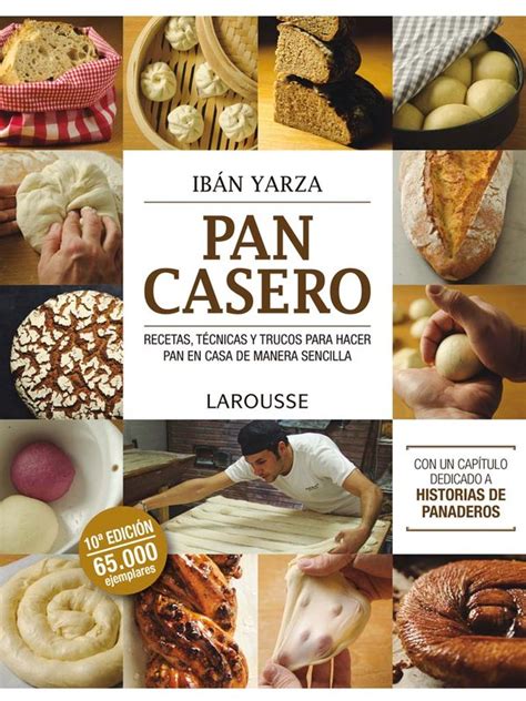 Receta sencilla para hacer pan en casa | Blog de Larousse