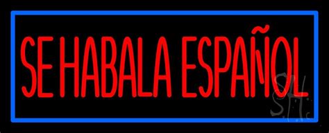 Red Se Habla Espanol With Blue Border Neon Sign|Se Habla ...