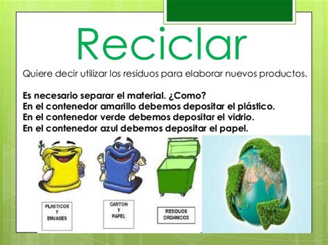 Reducir , reutilizar y reciclar