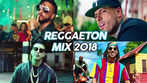 Reggaeton 2018   Ozuna, Maluma, Daddy Yankee, Nicky Jam ...