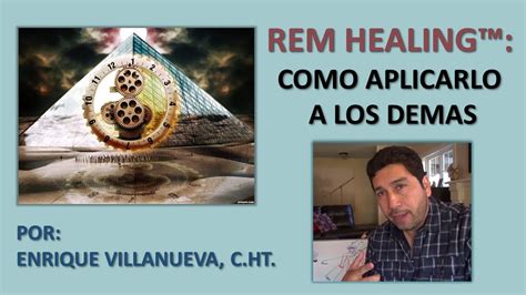 REM Healing™ | Cómo aplicarlo a los demás | Enrique ...