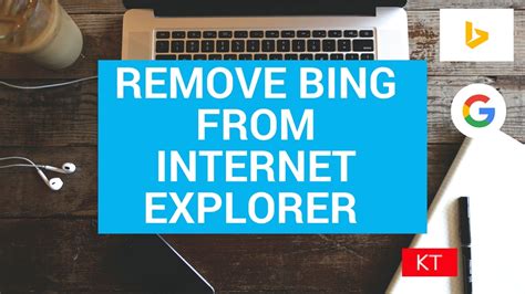 Remove bing from internet explorer and make Google your ...